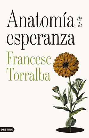 ANATOMÍA DE LA ESPERANZA | 9788423369249 | TORRALBA ROSELLÓ, FRANCESC | Llibreria Ombra | Llibreria online de Rubí, Barcelona | Comprar llibres en català i castellà online