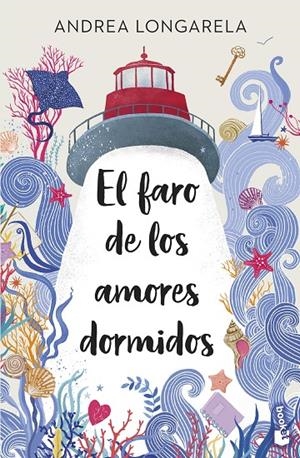 EL FARO DE LOS AMORES DORMIDOS | 9788408315674 | LONGARELA, ANDREA | Llibreria Ombra | Llibreria online de Rubí, Barcelona | Comprar llibres en català i castellà online