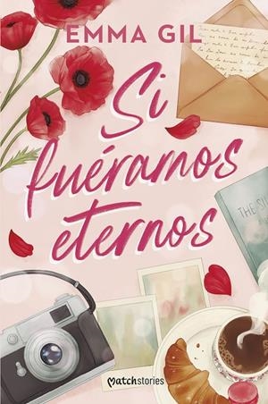 SI FUÉRAMOS ETERNOS | 9788427054622 | GIL, EMMA | Llibreria Ombra | Llibreria online de Rubí, Barcelona | Comprar llibres en català i castellà online