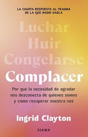 COMPLACER | 9788411193153 | CLAYTON, INGRID | Llibreria Ombra | Llibreria online de Rubí, Barcelona | Comprar llibres en català i castellà online
