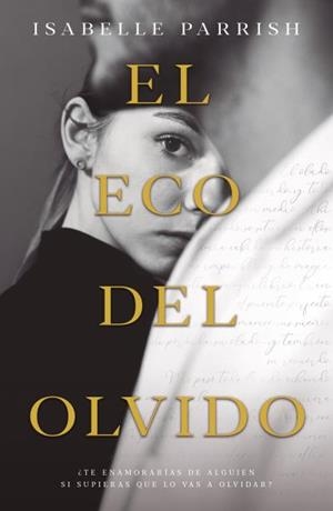 EL ECO DEL OLVIDO | 9791387595357 | PARRISH, ISABELLE | Llibreria Ombra | Llibreria online de Rubí, Barcelona | Comprar llibres en català i castellà online