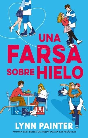 UNA FARSA SOBRE HIELO | 9788410239760 | PAINTER, LYNN | Llibreria Ombra | Llibreria online de Rubí, Barcelona | Comprar llibres en català i castellà online