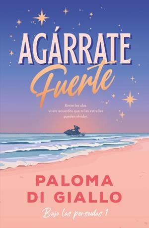 AGÁRRATE FUERTE | 9788410391345 | DI GIALLO, PALOMA | Llibreria Ombra | Llibreria online de Rubí, Barcelona | Comprar llibres en català i castellà online