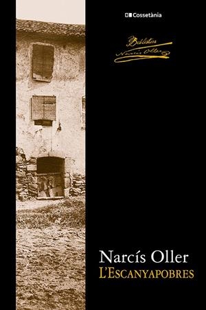 L'ESCANYAPOBRES | 9788413565545 | OLLER I MORAGAS, NARCÍS | Llibreria Ombra | Llibreria online de Rubí, Barcelona | Comprar llibres en català i castellà online