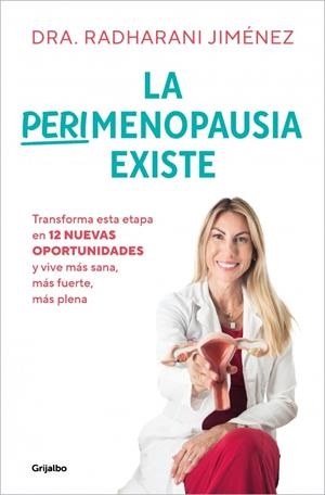 LA PERIMENOPAUSIA EXISTE | 9788425371202 | JIMÉNEZ, RADHARANI | Llibreria Ombra | Llibreria online de Rubí, Barcelona | Comprar llibres en català i castellà online