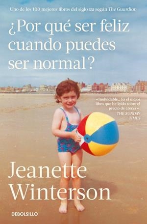 ¿POR QUÉ SER FELIZ CUANDO PUEDES SER NORMAL? | 9788466380270 | WINTERSON, JEANETTE | Llibreria Ombra | Llibreria online de Rubí, Barcelona | Comprar llibres en català i castellà online