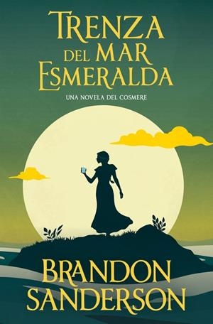 TRENZA DEL MAR ESMERALDA | 9788413148632 | SANDERSON, BRANDON | Llibreria Ombra | Llibreria online de Rubí, Barcelona | Comprar llibres en català i castellà online