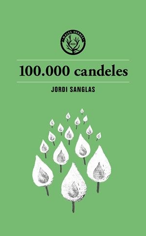 100.000 CANDELES | 9791399014693 | SANGLAS, JORDI | Llibreria Ombra | Llibreria online de Rubí, Barcelona | Comprar llibres en català i castellà online