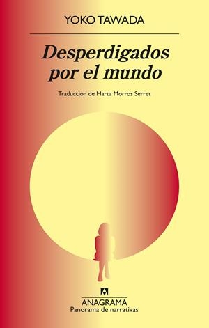 DESPERDIGADOS POR EL MUNDO | 9788433949028 | TAWADA, YOKO | Llibreria Ombra | Llibreria online de Rubí, Barcelona | Comprar llibres en català i castellà online