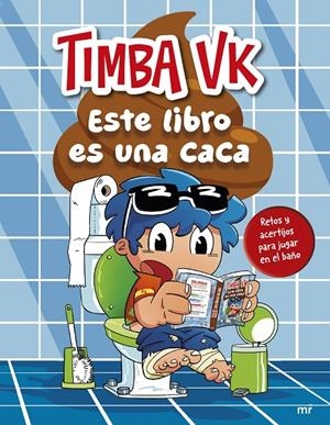ESTE LIBRO ES UNA CACA | 9788427054639 | TIMBA VK | Llibreria Ombra | Llibreria online de Rubí, Barcelona | Comprar llibres en català i castellà online