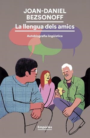 LA LLENGUA DELS AMICS | 9791387736279 | BEZSONOFF, JOAN-DANIEL | Llibreria Ombra | Llibreria online de Rubí, Barcelona | Comprar llibres en català i castellà online