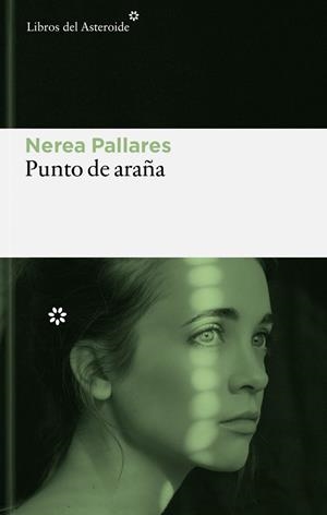 PUNTO DE ARAÑA | 9788410178892 | PALLARES VILAR, NEREA | Llibreria Ombra | Llibreria online de Rubí, Barcelona | Comprar llibres en català i castellà online