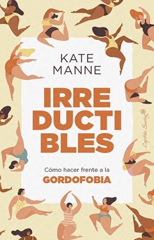 IRREDUCTIBLES | 9791399105834 | MANNE, KATE | Llibreria Ombra | Llibreria online de Rubí, Barcelona | Comprar llibres en català i castellà online