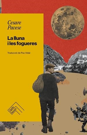 LA LLUNA I LES FOGUERES | 9788419515308 | PAVESE, CESARE | Llibreria Ombra | Llibreria online de Rubí, Barcelona | Comprar llibres en català i castellà online