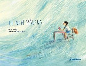 EL NEN BALENA | 9788426149541 | LIMA, LULU | Llibreria Ombra | Llibreria online de Rubí, Barcelona | Comprar llibres en català i castellà online