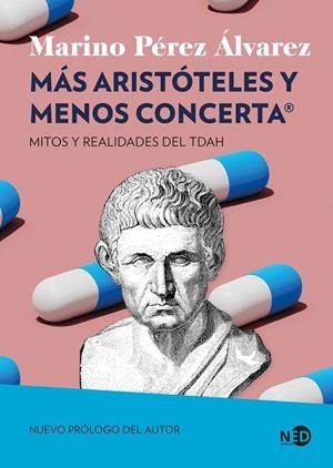 MÁS ARISTÓTELES Y MENOS CONCERTA | 9791387967253 | PÉREZ ÁLVAREZ, MARINO | Llibreria Ombra | Llibreria online de Rubí, Barcelona | Comprar llibres en català i castellà online