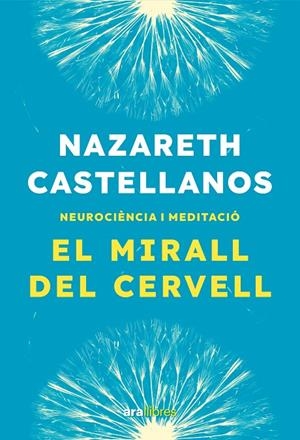 EL MIRALL DEL CERVELL | 9788411731935 | CASTELLANOS, NAZARETH | Llibreria Ombra | Llibreria online de Rubí, Barcelona | Comprar llibres en català i castellà online