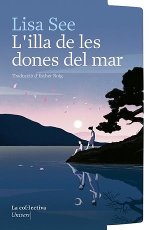 L'ILLA DE LES DONES DEL MAR | 9791387800123 | SEE, LISA | Llibreria Ombra | Llibreria online de Rubí, Barcelona | Comprar llibres en català i castellà online