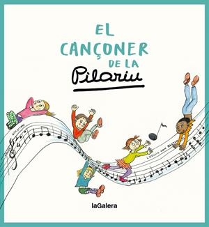 EL CANÇONER DE LA PILARIN | 9788424675257 | BAYÉS DE LUNA, PILARIN | Llibreria Ombra | Llibreria online de Rubí, Barcelona | Comprar llibres en català i castellà online