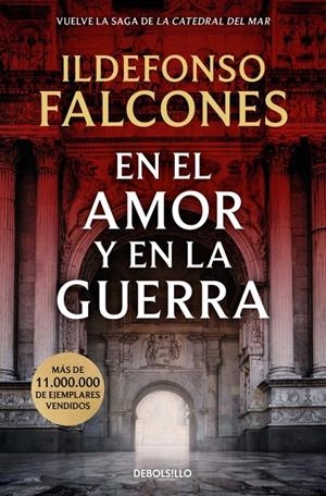 EN EL AMOR Y EN LA GUERRA (LA CATEDRAL DEL MAR 3) | 9788466388733 | FALCONES, ILDEFONSO | Llibreria Ombra | Llibreria online de Rubí, Barcelona | Comprar llibres en català i castellà online