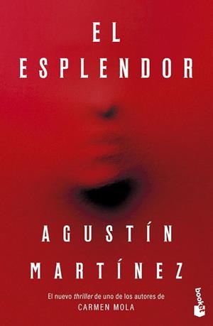 EL ESPLENDOR | 9788408315148 | MARTÍNEZ, AGUSTÍN | Llibreria Ombra | Llibreria online de Rubí, Barcelona | Comprar llibres en català i castellà online
