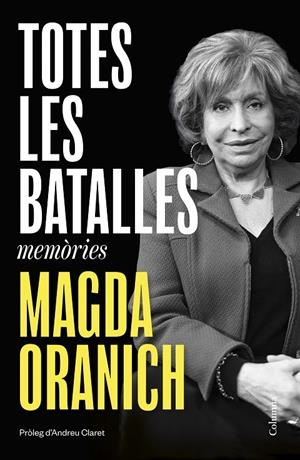 TOTES LES BATALLES | 9788466434713 | ORANICH, MAGDA | Llibreria Ombra | Llibreria online de Rubí, Barcelona | Comprar llibres en català i castellà online