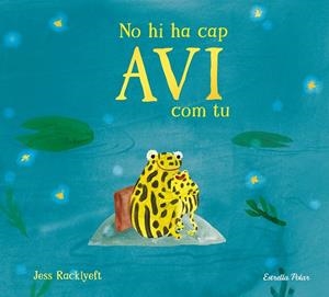 NO HI HA CAP AVI COM TU | 9791387782832 | RACKLYEFT, JESS | Llibreria Ombra | Llibreria online de Rubí, Barcelona | Comprar llibres en català i castellà online