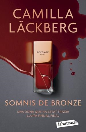SOMNIS DE BRONZE | 9791387802363 | LÄCKBERG, CAMILLA | Llibreria Ombra | Llibreria online de Rubí, Barcelona | Comprar llibres en català i castellà online