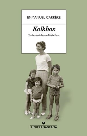 KOLKHOZ | 9788433949103 | CARRÈRE, EMMANUEL | Llibreria Ombra | Llibreria online de Rubí, Barcelona | Comprar llibres en català i castellà online