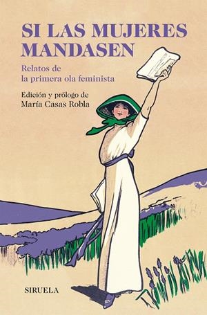 SI LAS MUJERES MANDASEN | 9791387688745 | AUSTEN, JANE/SAND, GEORGE/SHELLEY, MARY W./ELIOT, GEORGE/WOOLF, VIRGINIA | Llibreria Ombra | Llibreria online de Rubí, Barcelona | Comprar llibres en català i castellà online