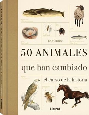 50 ANIMALES QUE HAN CAMBIADO LA HISTORIA | 9789089982919 | CHARLINE, ERIC | Llibreria Ombra | Llibreria online de Rubí, Barcelona | Comprar llibres en català i castellà online