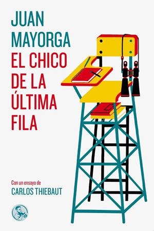 EL CHICO DE LA ÚLTIMA FILA | 9788495291714 | MAYORGA RUANO, JUAN | Llibreria Ombra | Llibreria online de Rubí, Barcelona | Comprar llibres en català i castellà online