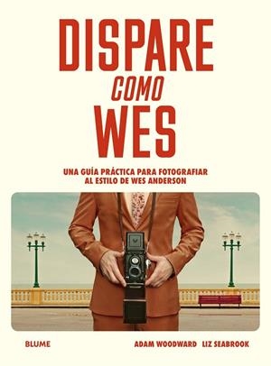 DISPARE COMO WES | 9788410469709 | WOODWARD, ADAM/SEABROOK, LIZ | Llibreria Ombra | Llibreria online de Rubí, Barcelona | Comprar llibres en català i castellà online
