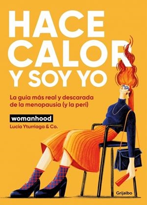 HACE CALOR Y SOY YO | 9788425370816 | YTURRIAGA (@SOMOSWOMANHOOD), LUCÍA/WOMANHOOD | Llibreria Ombra | Llibreria online de Rubí, Barcelona | Comprar llibres en català i castellà online