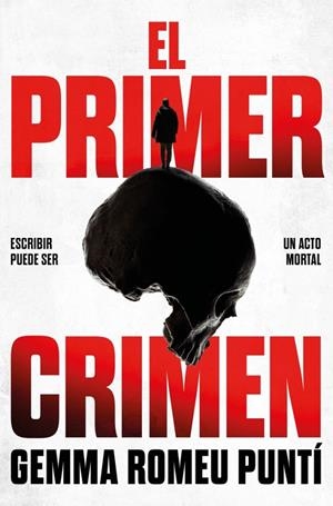 EL PRIMER CRIMEN | 9791387629618 | ROMEU PUNTÍ, GEMMA | Llibreria Ombra | Llibreria online de Rubí, Barcelona | Comprar llibres en català i castellà online