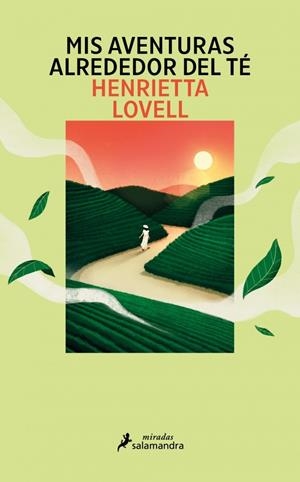 MIS AVENTURAS ALREDEDOR DEL TÉ | 9788410340329 | LOVELL, HENRIETTA | Llibreria Ombra | Llibreria online de Rubí, Barcelona | Comprar llibres en català i castellà online