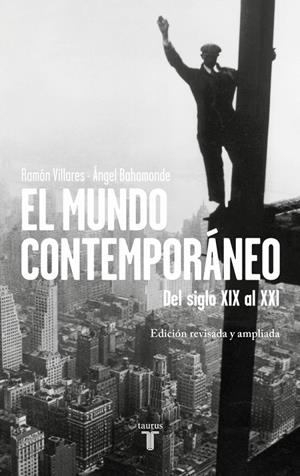 EL MUNDO CONTEMPORÁNEO | 9788430628971 | VILLARES, RAMÓN/BAHAMONDE, ÁNGEL | Llibreria Ombra | Llibreria online de Rubí, Barcelona | Comprar llibres en català i castellà online