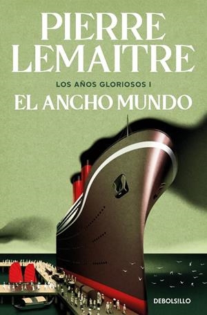 EL ANCHO MUNDO (LOS AÑOS GLORIOSOS 1) | 9788466376846 | LEMAITRE, PIERRE | Llibreria Ombra | Llibreria online de Rubí, Barcelona | Comprar llibres en català i castellà online