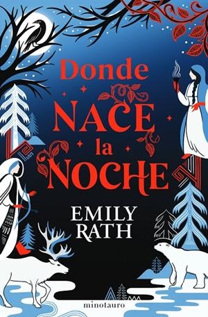 DONDE NACE LA NOCHE | 9788445018798 | RATH, EMILY | Llibreria Ombra | Llibreria online de Rubí, Barcelona | Comprar llibres en català i castellà online