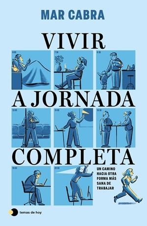 VIVIR A JORNADA COMPLETA | 9791387869557 | CABRA, MAR | Llibreria Ombra | Llibreria online de Rubí, Barcelona | Comprar llibres en català i castellà online