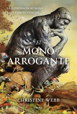 EL MONO ARROGANTE | 9788491998488 | WEBB, CHRISTINE | Llibreria Ombra | Llibreria online de Rubí, Barcelona | Comprar llibres en català i castellà online