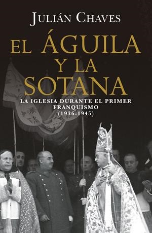 EL ÁGUILA Y LA SOTANA | 9791387592776 | CHAVES, JULIÁN | Llibreria Ombra | Llibreria online de Rubí, Barcelona | Comprar llibres en català i castellà online