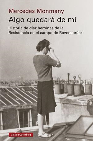 ALGO QUEDARÁ DE MÍ | 9791387605735 | MONMANY, MERCEDES | Llibreria Ombra | Llibreria online de Rubí, Barcelona | Comprar llibres en català i castellà online