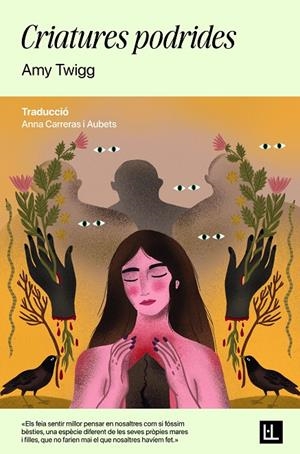 CRIATURES PODRIDES | 9791399079043 | TWIGG, AMY | Llibreria Ombra | Llibreria online de Rubí, Barcelona | Comprar llibres en català i castellà online
