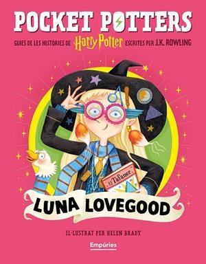 LUNA LOVEGOOD (POCKET POTTERS 5) | 9791387736132 | ROWLING, J.K./BRADY, HELEN | Llibreria Ombra | Llibreria online de Rubí, Barcelona | Comprar llibres en català i castellà online