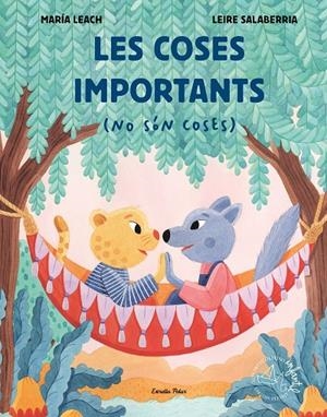 LES COSES IMPORTANTS (NO SÓN COSES) | 9791387903596 | LEACH, MARÍA/SALABERRIA, LEIRE | Llibreria Ombra | Llibreria online de Rubí, Barcelona | Comprar llibres en català i castellà online