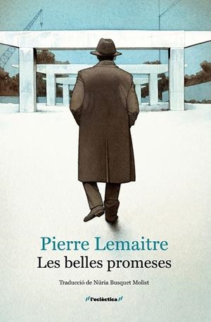 LES BELLES PROMESES | 9788413589060 | PIERRE LEMAITRE | Llibreria Ombra | Llibreria online de Rubí, Barcelona | Comprar llibres en català i castellà online