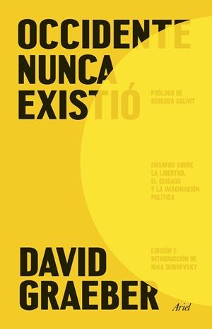 OCCIDENTE NUNCA EXISTIÓ | 9788434440265 | GRAEBER, DAVID | Llibreria Ombra | Llibreria online de Rubí, Barcelona | Comprar llibres en català i castellà online