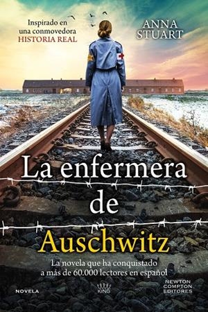 LA ENFERMERA DE AUSCHWITZ | 9788410080423 | STUART, ANA | Llibreria Ombra | Llibreria online de Rubí, Barcelona | Comprar llibres en català i castellà online