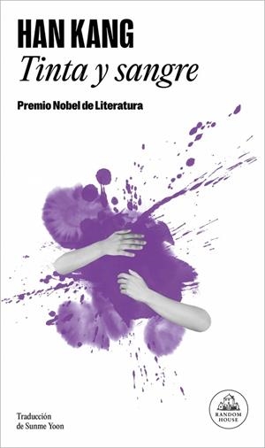 TINTA Y SANGRE | 9788439746256 | KANG, HAN | Llibreria Ombra | Llibreria online de Rubí, Barcelona | Comprar llibres en català i castellà online